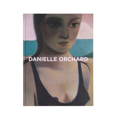 Danielle Orchard - Self-Titled Perrotin Monograph