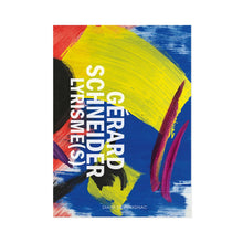 Load image into Gallery viewer, Gérard Schneider - Lyrisme(s)