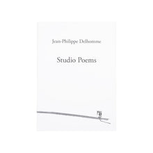 Load image into Gallery viewer, Jean Philippe Delhomme - Studio Poems