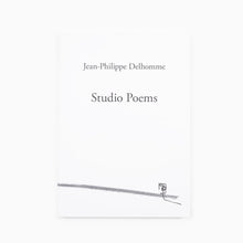 Load image into Gallery viewer, Jean Philippe Delhomme - Studio Poems