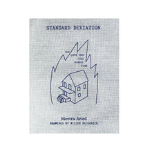 Load image into Gallery viewer, Meetra Javed - Standard Deviation, On Love and Loss Across Time