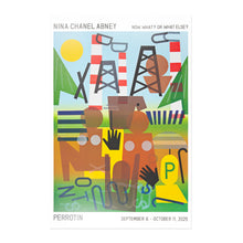 Load image into Gallery viewer, Nina Chanel Abney - Now What? Or What Else? - Exhibition Poster