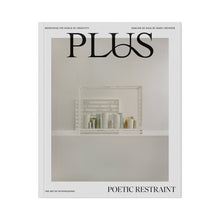 Load image into Gallery viewer, Plus Magazine - Issue 9: Poetic Restraint
