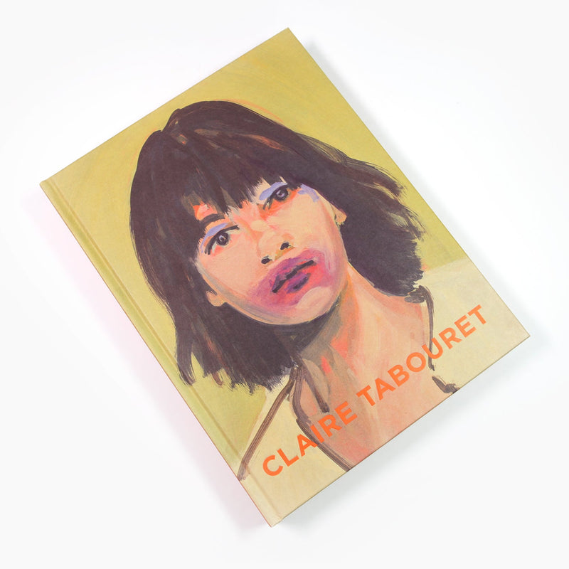 Claire Tabouret - Self Titled Monograph (Revised & Expanded Ed.)