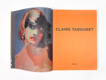 Load image into Gallery viewer, Claire Tabouret - Self Titled Monograph (Revised & Expanded Ed.)