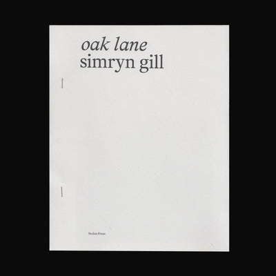 Simryn Gill - Oak Lane