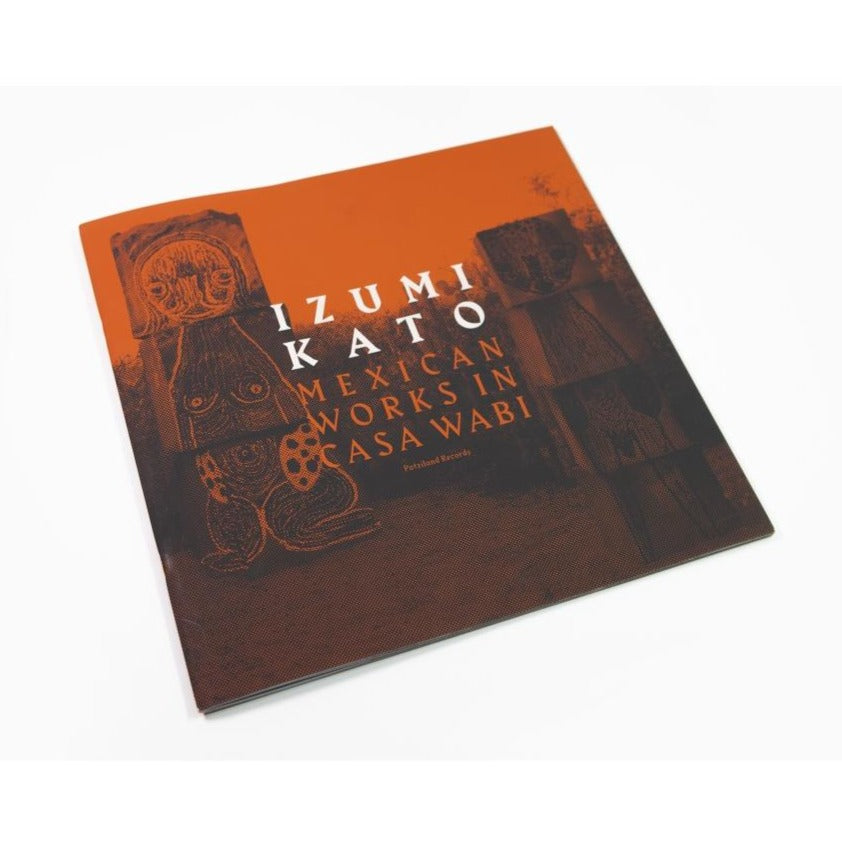 Izumi Kato - Mexican Works in Casa Wabi