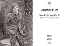 Load image into Gallery viewer, Johan Creten - Terre Fertile, Terre Fébrile

