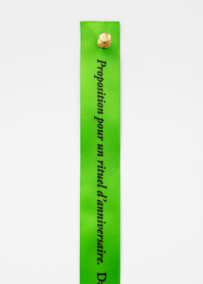 Sophie Calle - Proposition pour un rituel d'anniversaire, 2026 (Kiwi Green)
