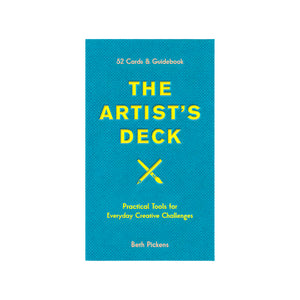 The Artist's Deck: Practical Cards for Everyday Creative Challenges