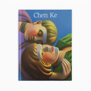 Chen Ke - Self-Titled Perrotin Monograph