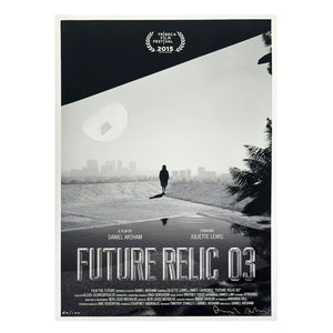 Daniel Arsham - Future Relic 03 Film Poster (Signed)