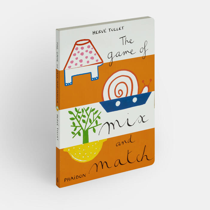 The Game of Mix and Match by Hervé Tullet