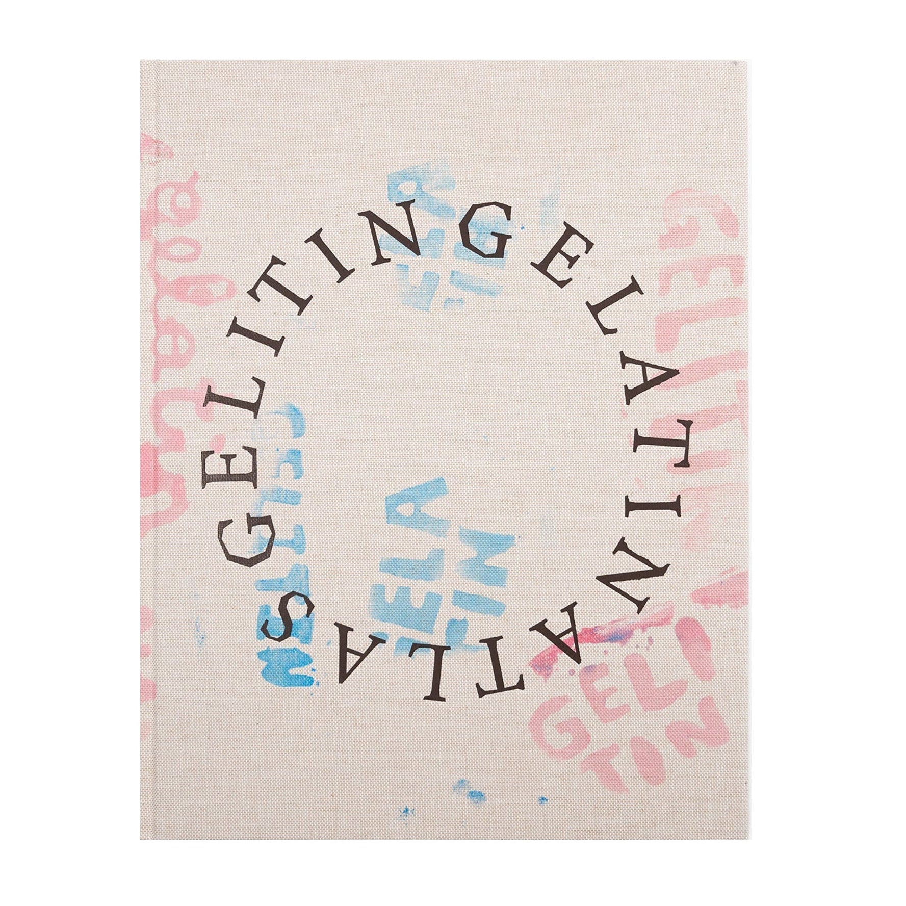 Gelitin - Gelatin Atlas Gelitin