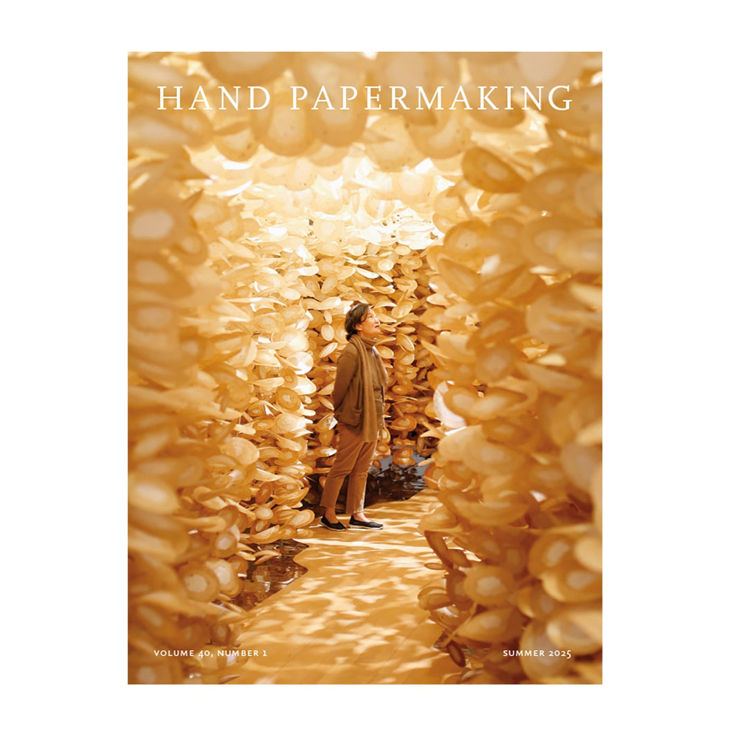 Hand Papermaking Magazine: Vol. 40, Summer 2025