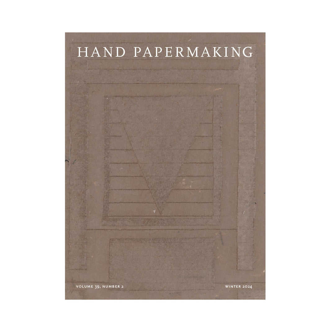 Hand Papermaking Magazine: Vol. 39, Winter 2024