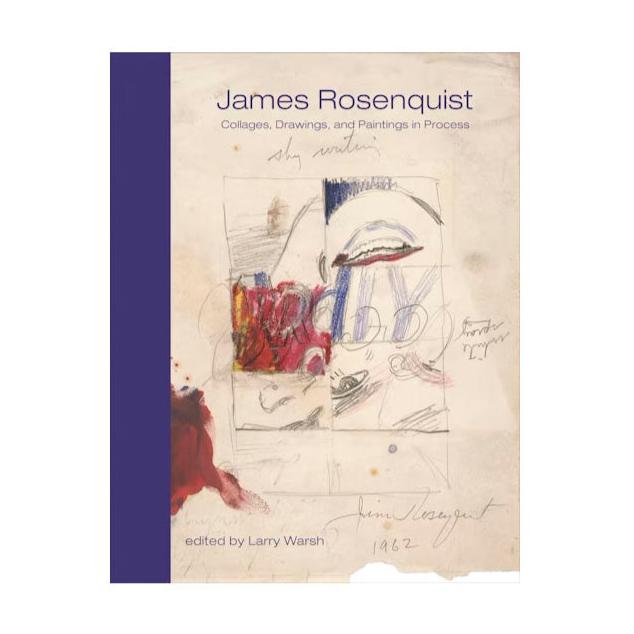 James Rosenquist - Collages, Drawings, and Paintings in Process