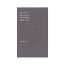 Load image into Gallery viewer, Jesper Just - Film Works 2001-2007
