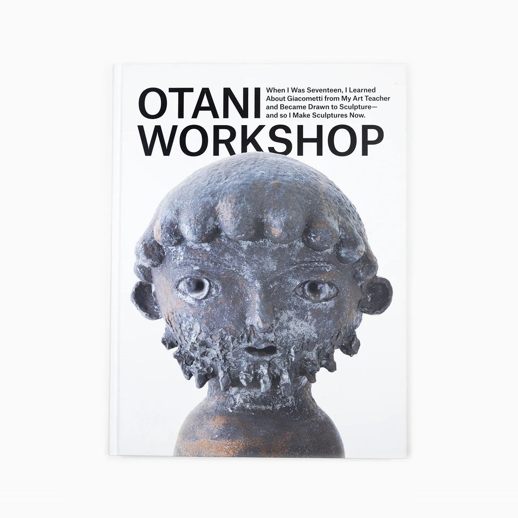 Otani Workshop - When I Was Seventeen, I Learned About Giacometti..