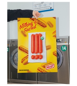 MSCHF - Nothing is Sacred: Poster (Hot Dog)