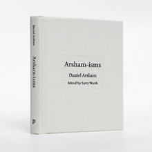 Load image into Gallery viewer, Daniel Arsham - Arsham-isms
