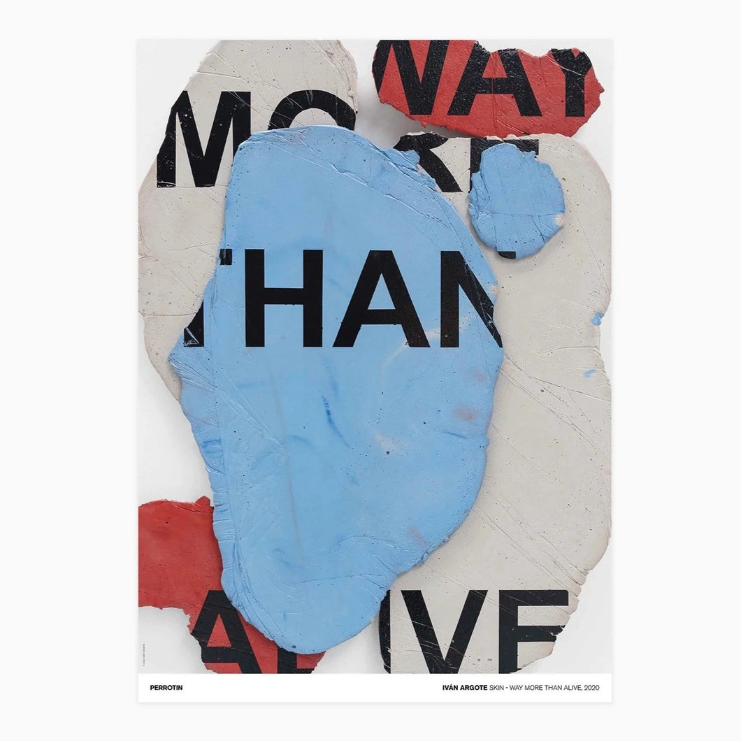 Iván Argote - Skin - Way More than Alive, 2020 (Standard)