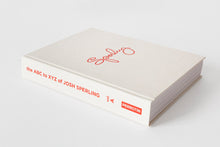 Load image into Gallery viewer, Josh Sperling - The ABC to XYZ of Josh Sperling (Volume A)
