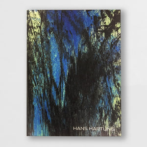Hans Hartung - Perrotin / Simon Lee / Nahmad Contemporary Catalog