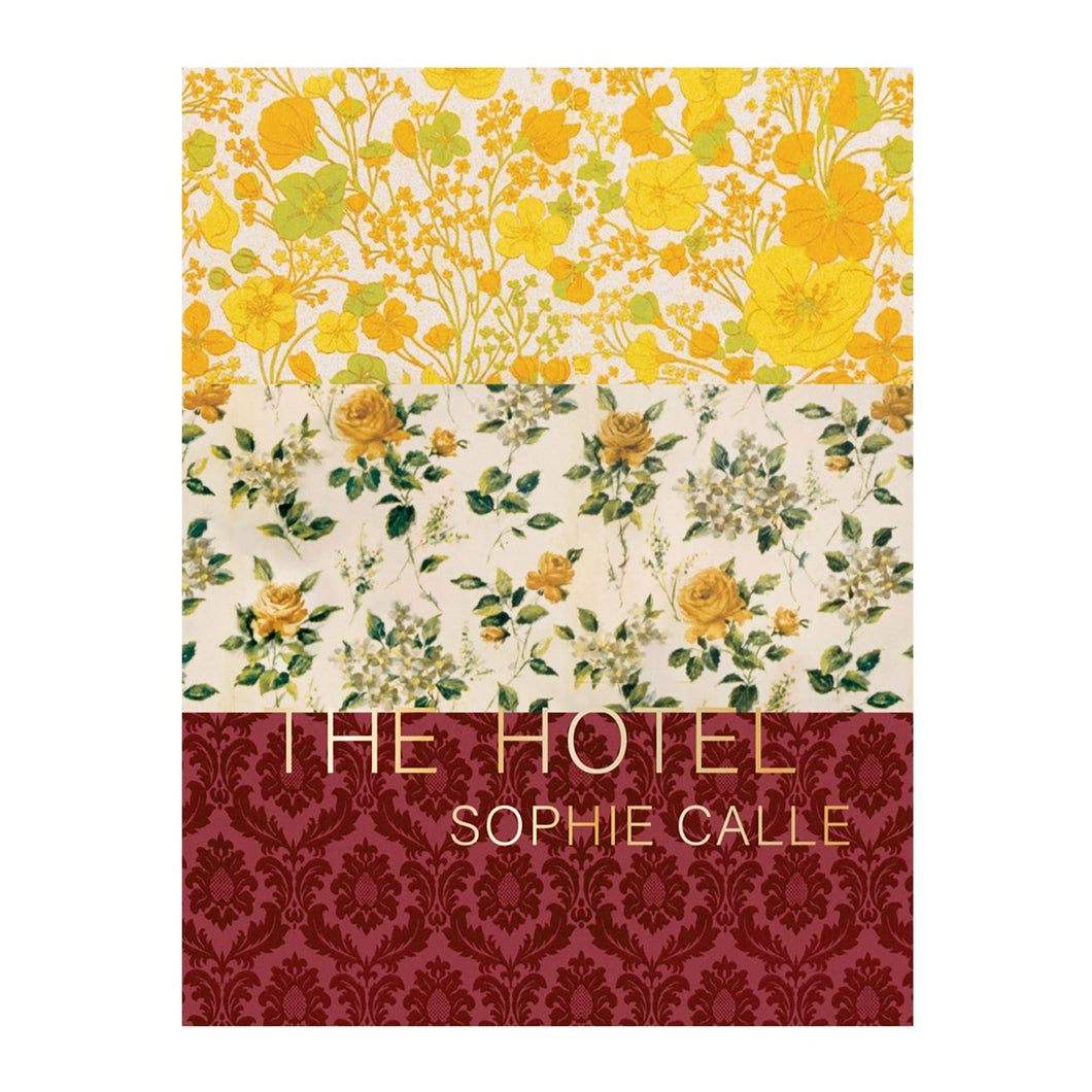 Sophie Calle - The Hotel